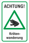 Preview: Hinweisschild  mit Text Achtung Krötenwanderungen und Krötensymbol